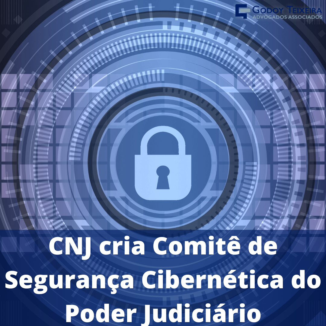 CNJ cria Comitê de Segurança Cibernética do Poder Judiciário