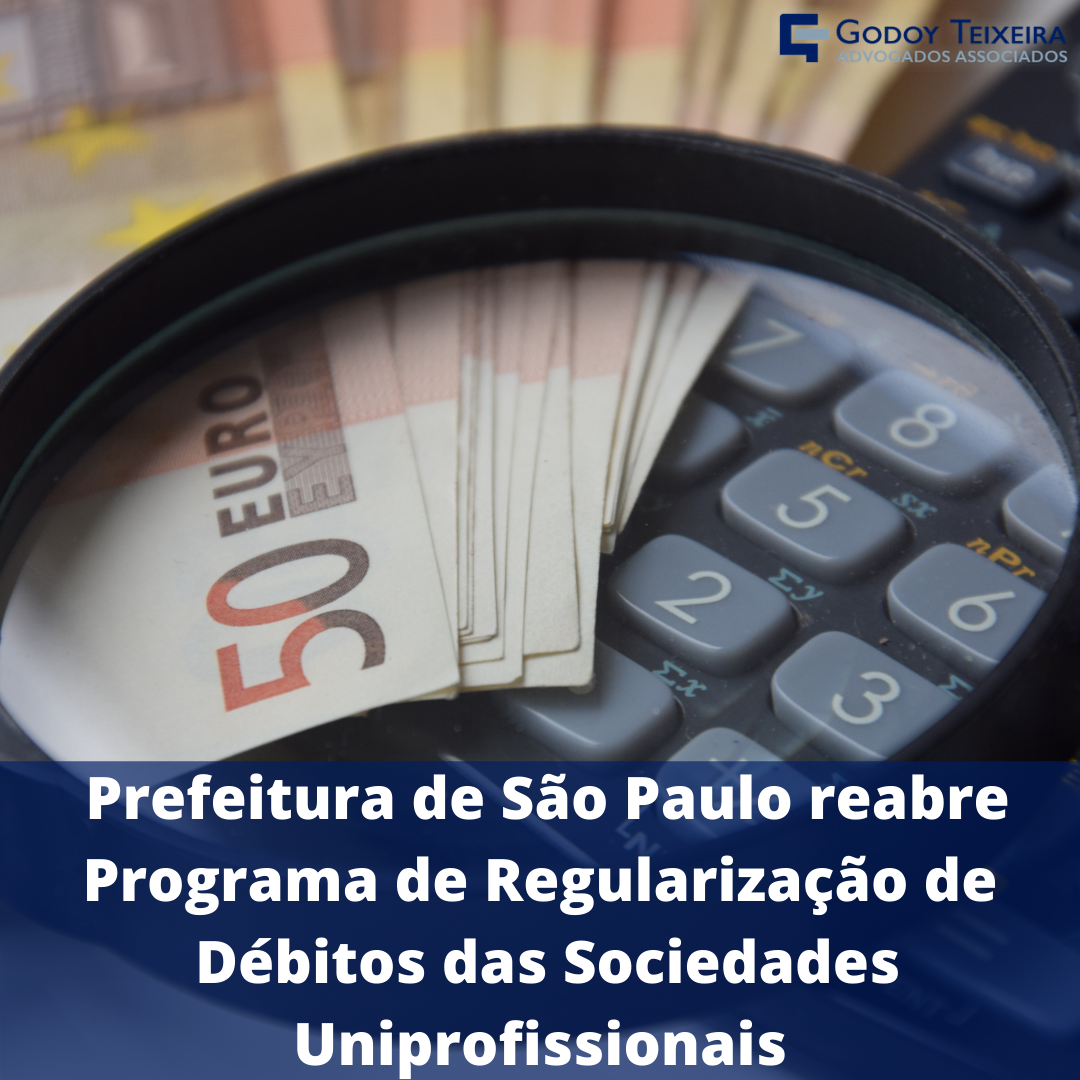 Prefeitura de São Paulo reabre Programa de Regularização de Débitos das Sociedades Uniprofissionais