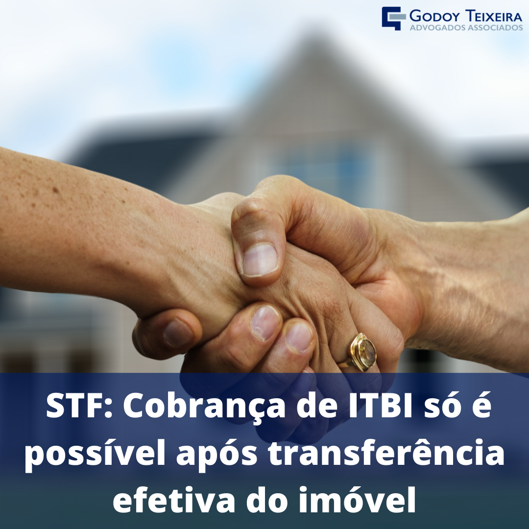 STF decide pela impossibilidade de cobrança do ITBI sobre a cessão de direitos decorrentes de compromisso de compra e venda.