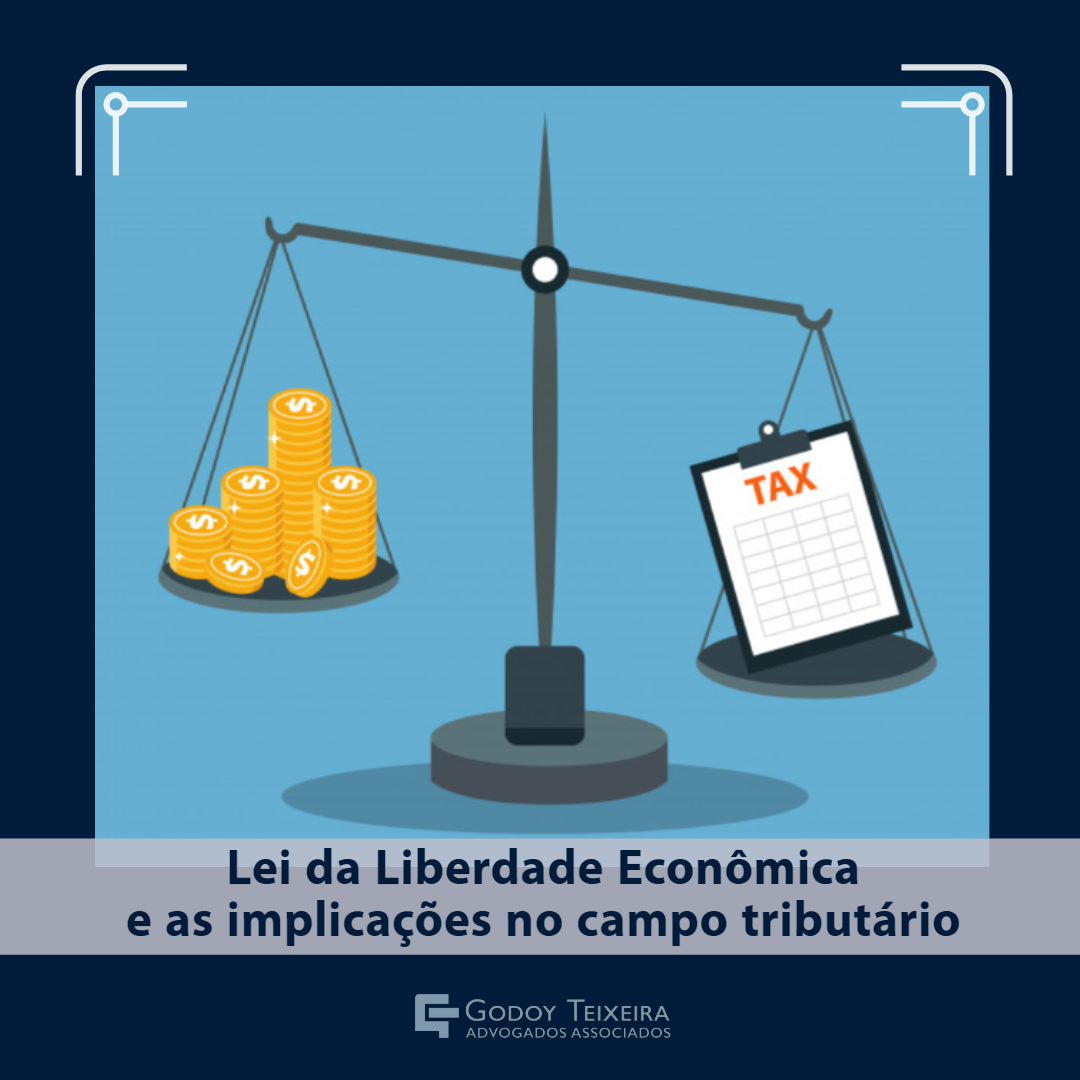 Lei da Liberdade Econômica e as implicações no campo tributário