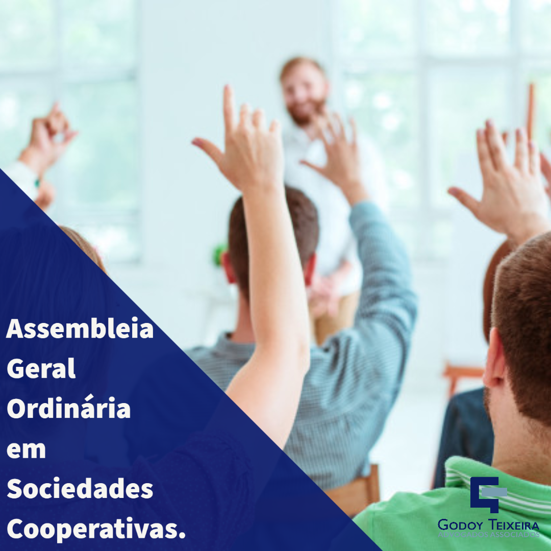 Assembleia Geral Ordinária em Sociedades Cooperativas.