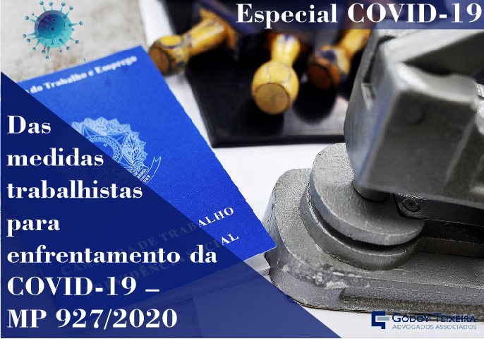 Especial COVID-19: Das medidas trabalhistas para enfrentamento da COVID-19 – MP 927/2020