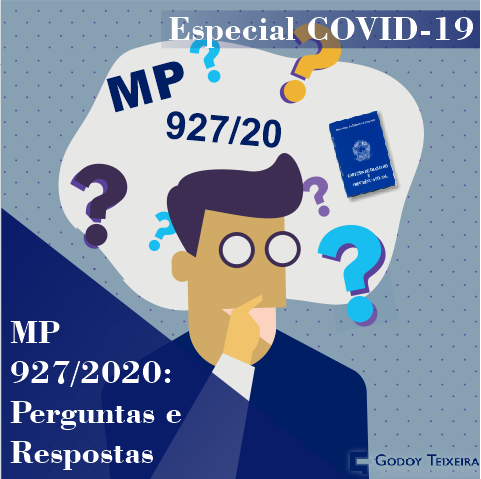 Especial COVID-19: MP 927/2020 - Perguntas e Respostas