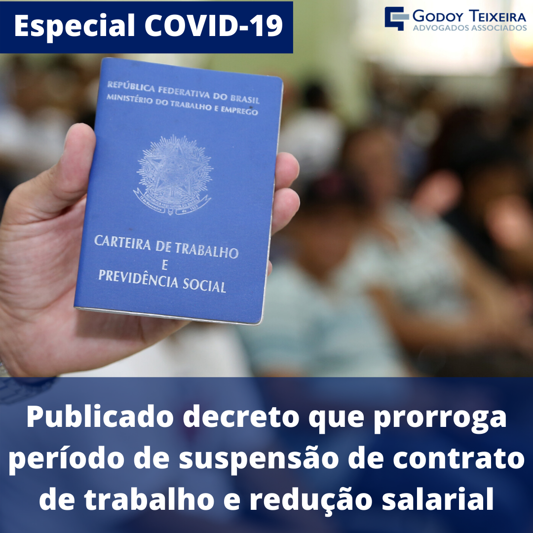 Publicado decreto que prorroga período de suspensão de contrato de trabalho e redução salarial