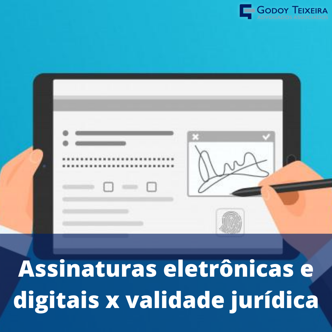 Assinaturas eletrônicas e digitais x validade jurídica