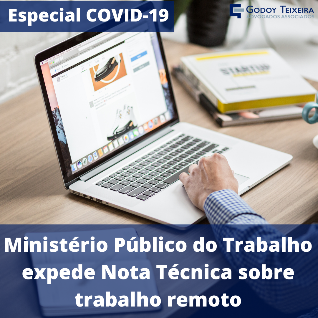 Ministério Público do Trabalho expede Nota Técnica sobre trabalho remoto